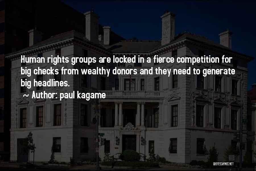Competition Quotes By Paul Kagame