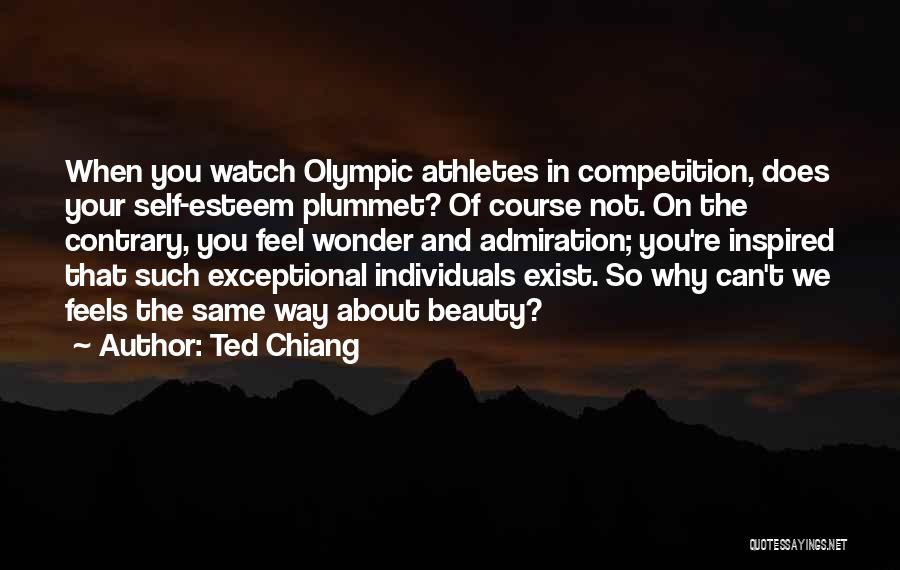 Competition Quotes By Ted Chiang