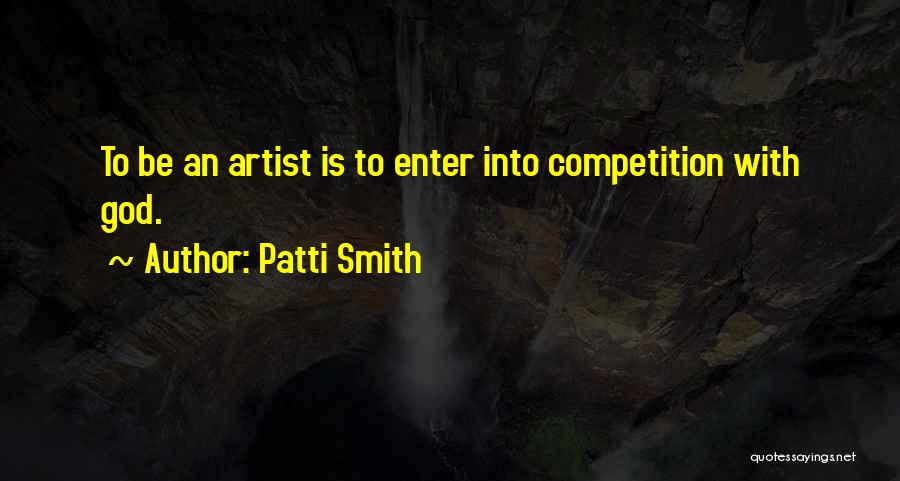 Competition With No One Quotes By Patti Smith