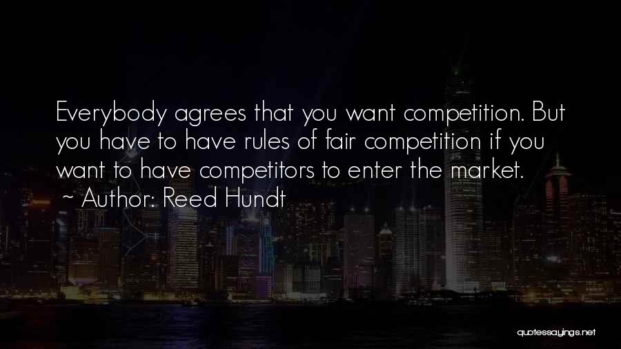 Competition With No One Quotes By Reed Hundt