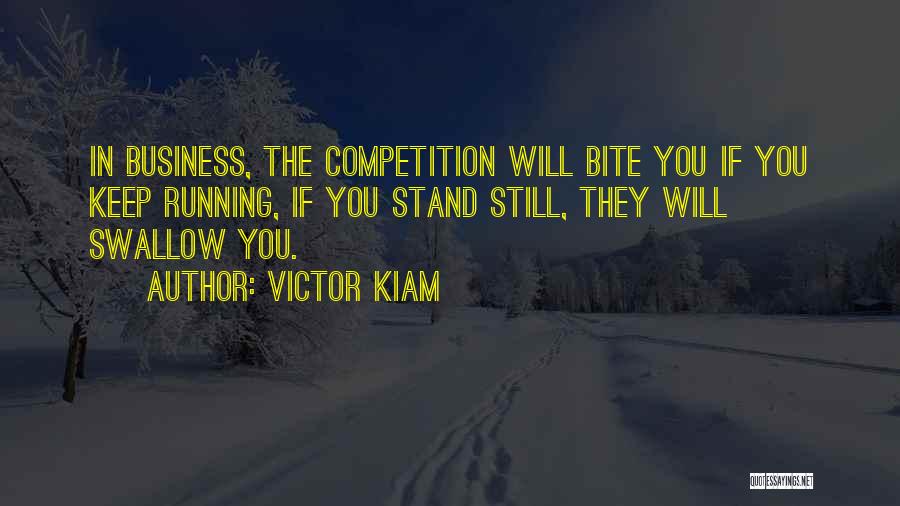 Competition With No One Quotes By Victor Kiam