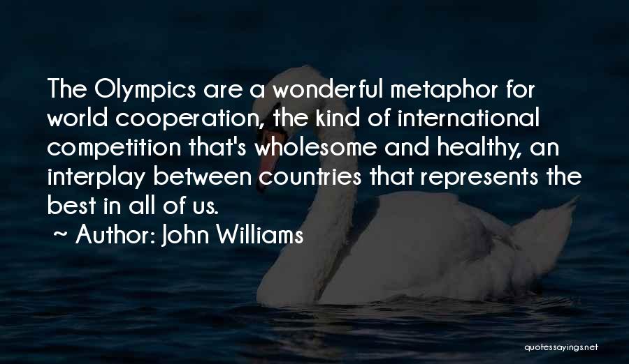Competition With Yourself Quotes By John Williams