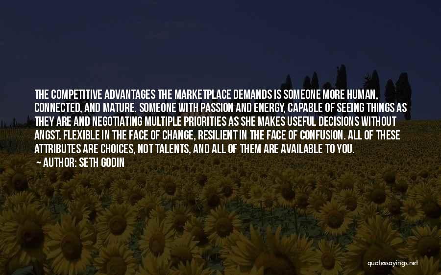 Competitive Advantages Quotes By Seth Godin