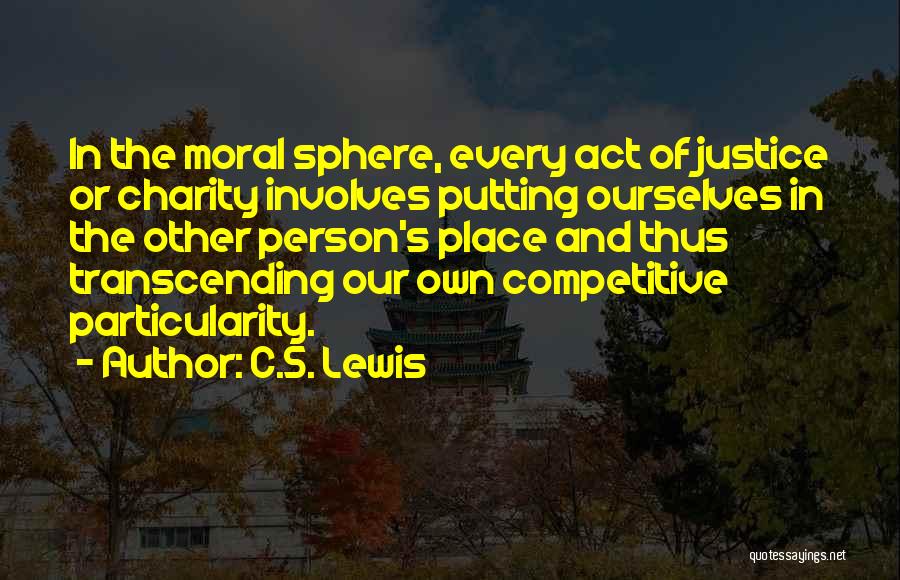 Competitive Person Quotes By C.S. Lewis