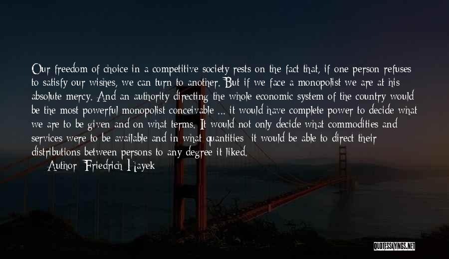 Competitive Person Quotes By Friedrich Hayek