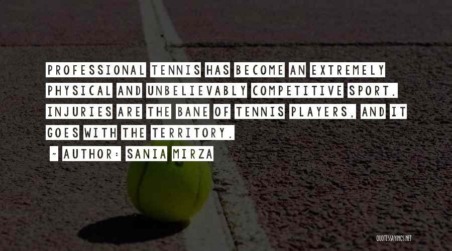 Competitive Sports Quotes By Sania Mirza