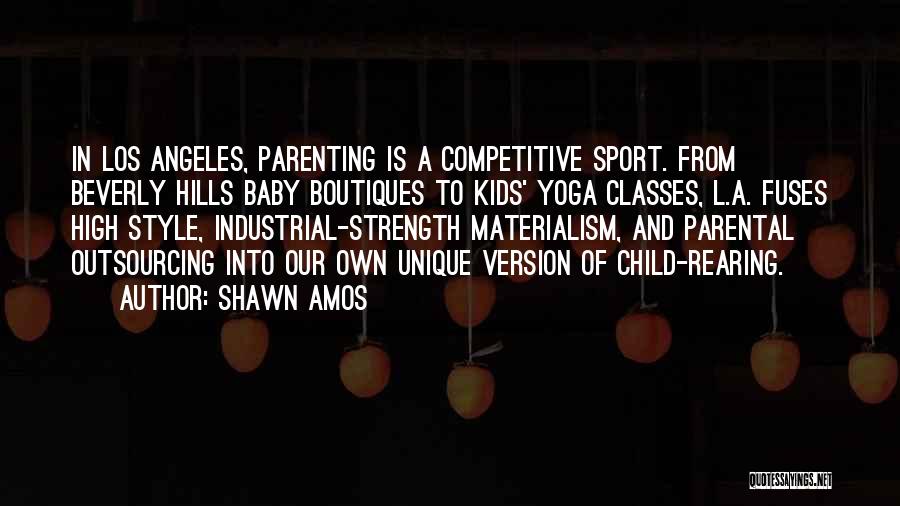 Competitive Sports Quotes By Shawn Amos