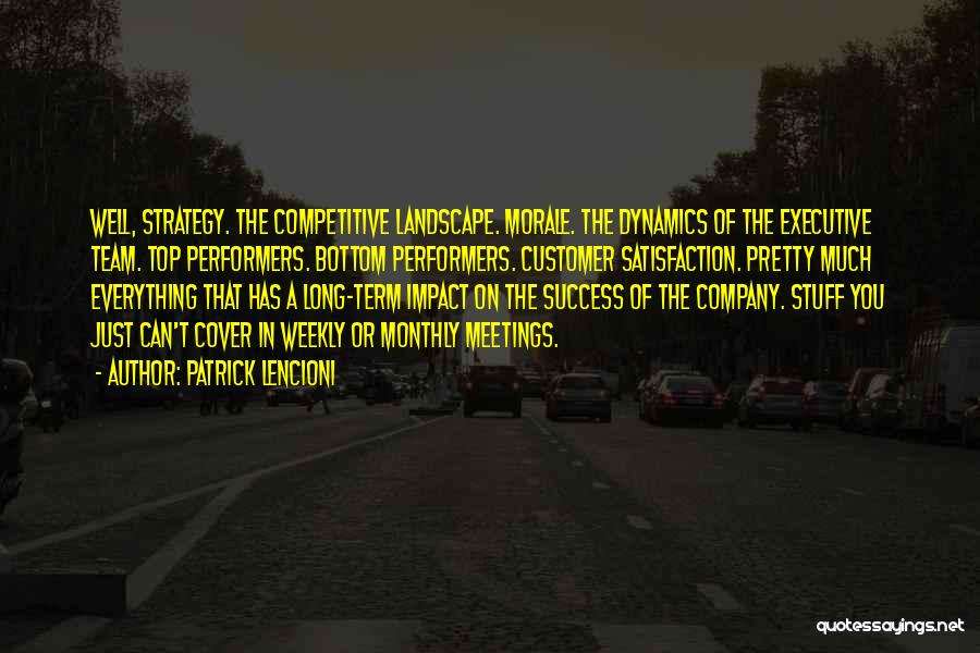 Competitive Strategy Quotes By Patrick Lencioni