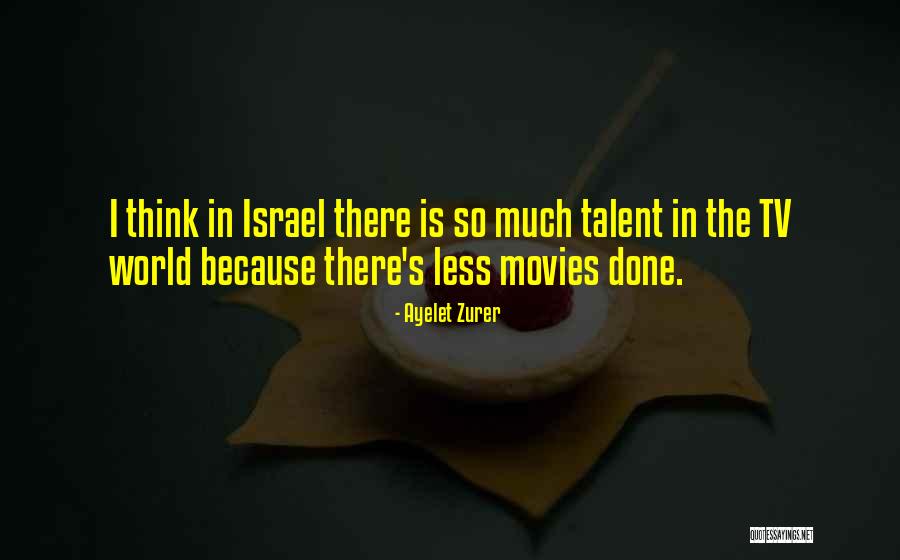 Competitive Wine Tasting Quotes By Ayelet Zurer Competitive Wine Tasting Quotes By Ayelet Zurer