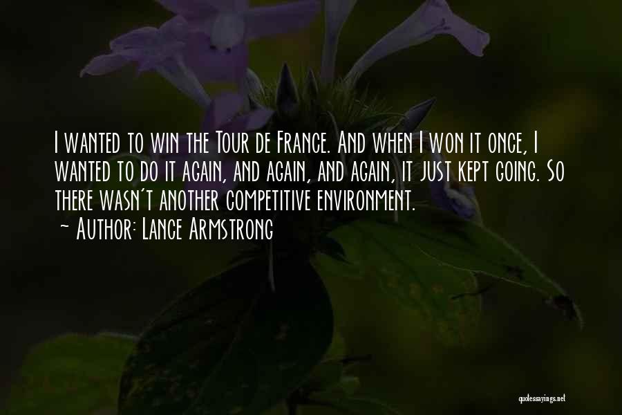 Competitive Winning Quotes By Lance Armstrong