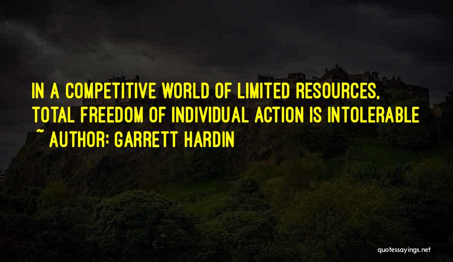 Competitive World Quotes By Garrett Hardin