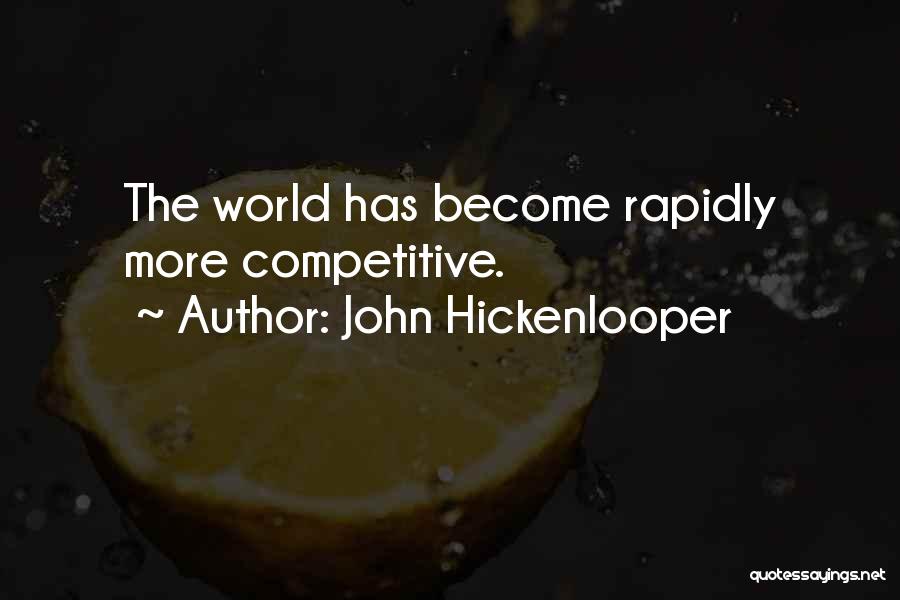 Competitive World Quotes By John Hickenlooper