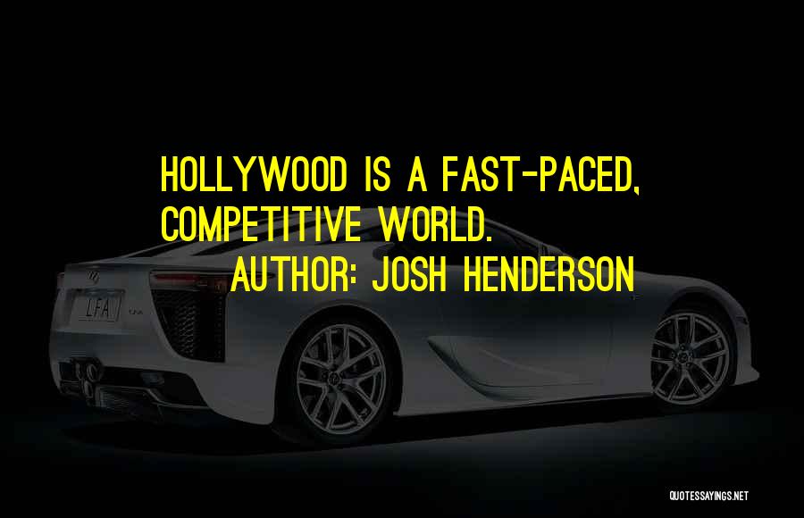 Competitive World Quotes By Josh Henderson