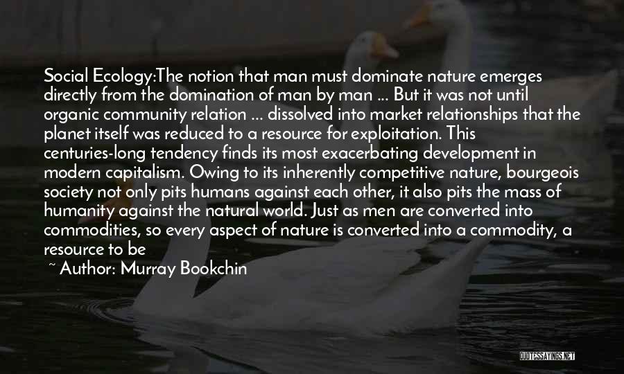 Competitive World Quotes By Murray Bookchin