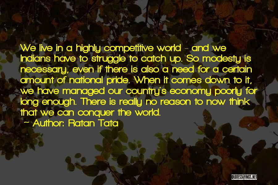 Competitive World Quotes By Ratan Tata
