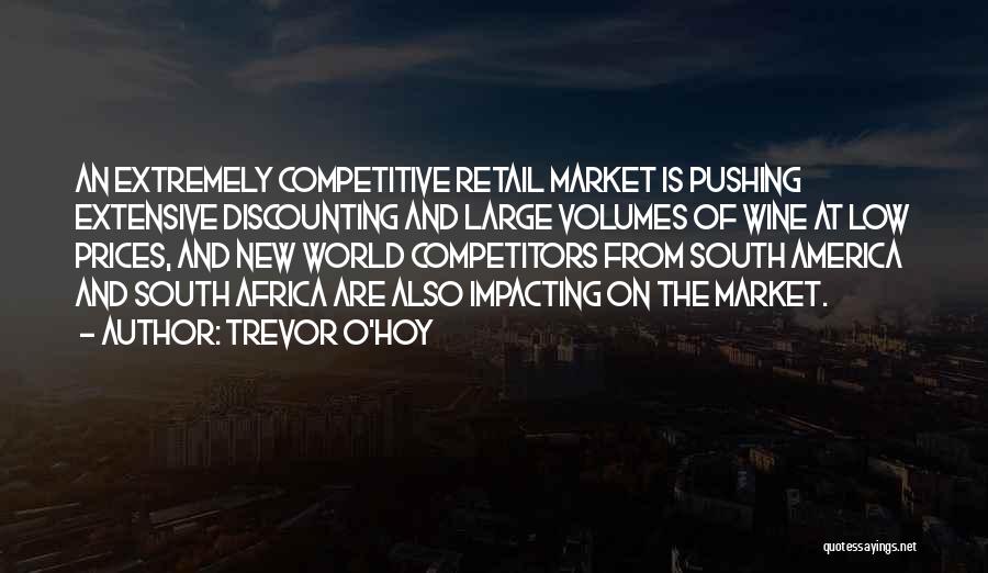 Competitive World Quotes By Trevor O'Hoy