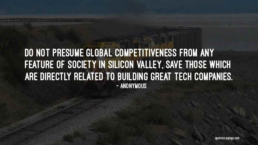 Competitiveness Quotes By Anonymous