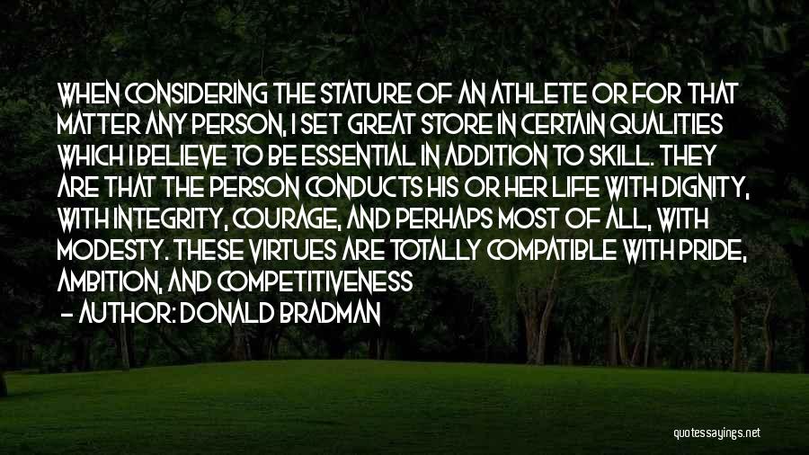 Competitiveness Quotes By Donald Bradman