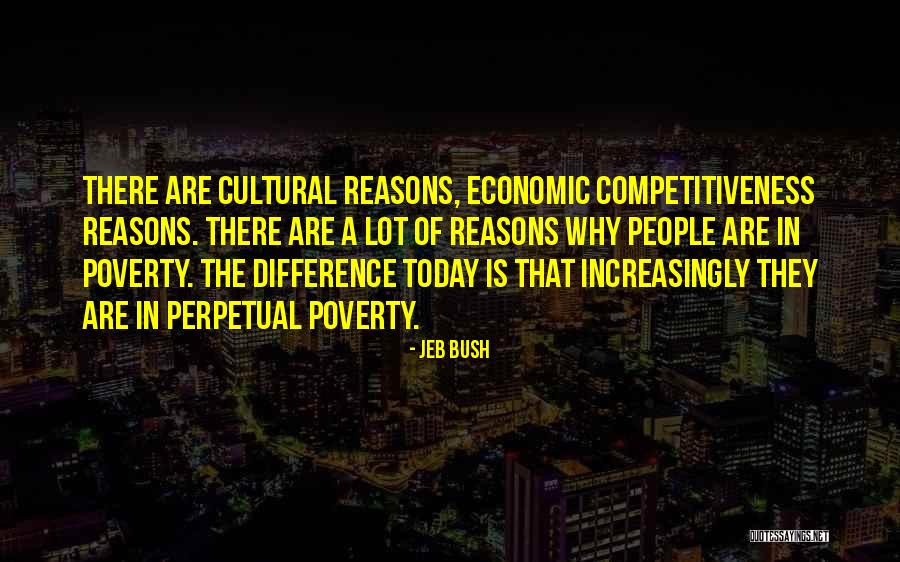 Competitiveness Quotes By Jeb Bush