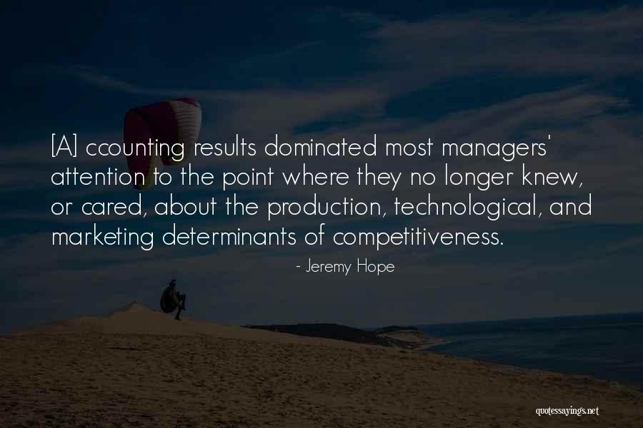 Competitiveness Quotes By Jeremy Hope