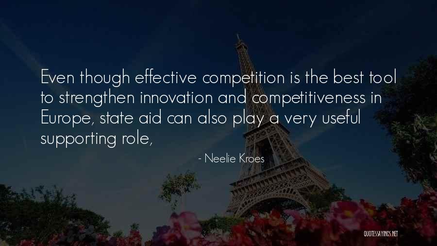 Competitiveness Quotes By Neelie Kroes