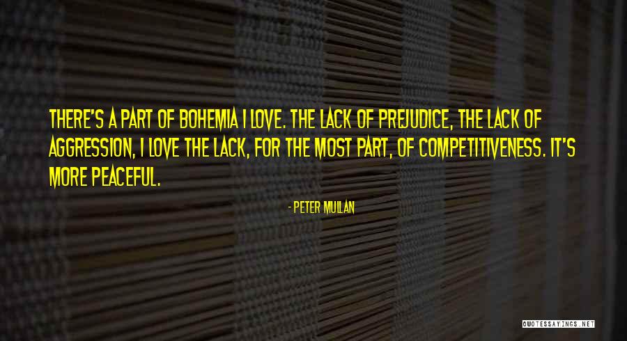 Competitiveness Quotes By Peter Mullan