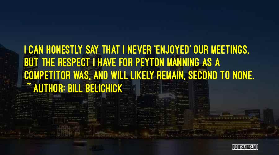 Competitor Quotes By Bill Belichick