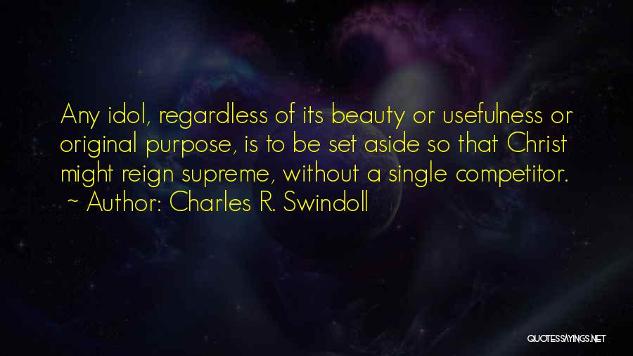 Competitor Quotes By Charles R. Swindoll