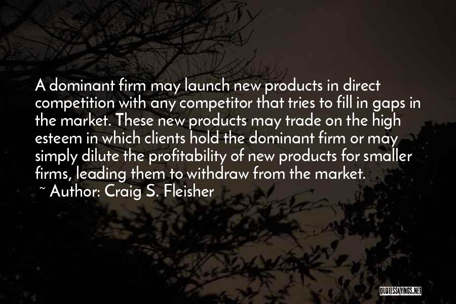 Competitor Quotes By Craig S. Fleisher