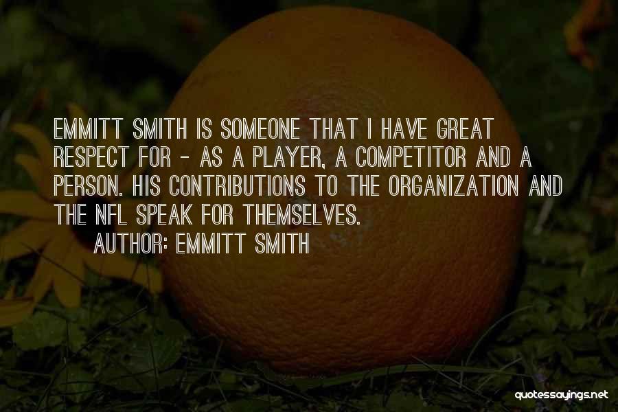 Competitor Quotes By Emmitt Smith