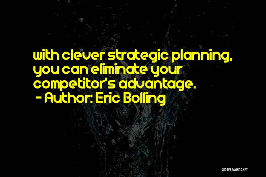 Competitor Quotes By Eric Bolling
