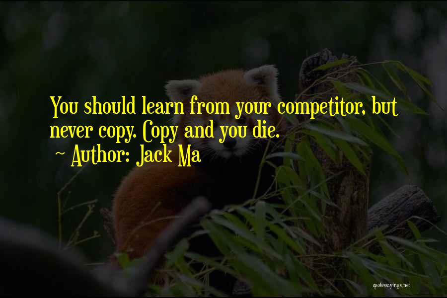 Competitor Quotes By Jack Ma