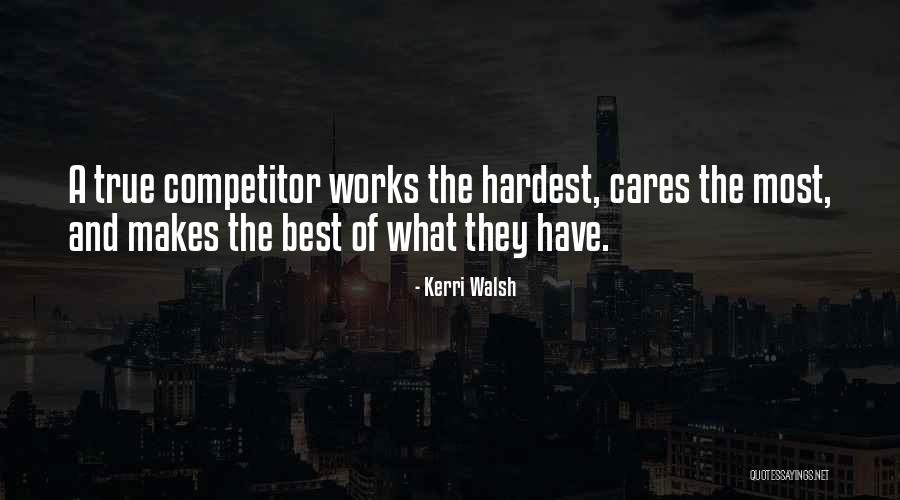 Competitor Quotes By Kerri Walsh