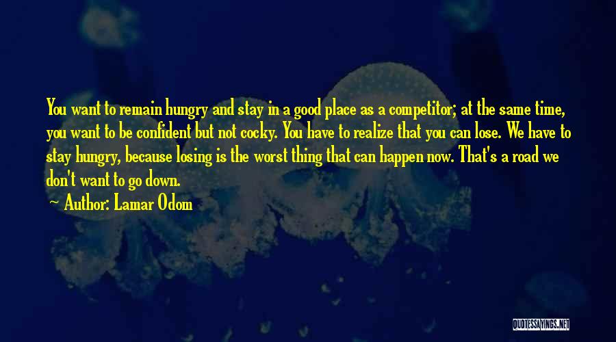 Competitor Quotes By Lamar Odom