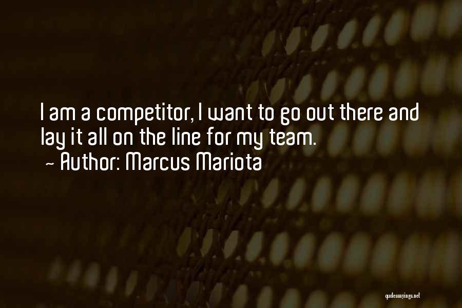 Competitor Quotes By Marcus Mariota