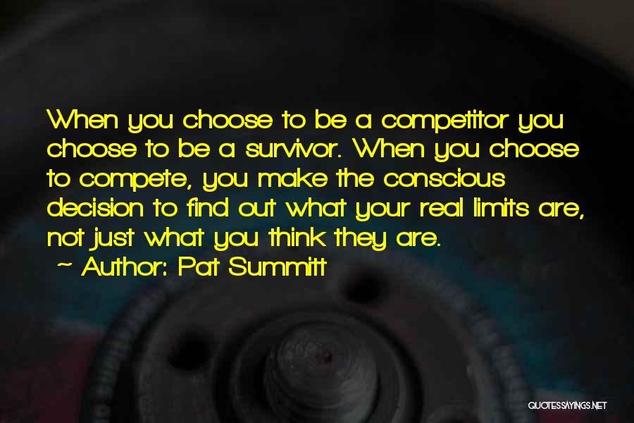 Competitor Quotes By Pat Summitt