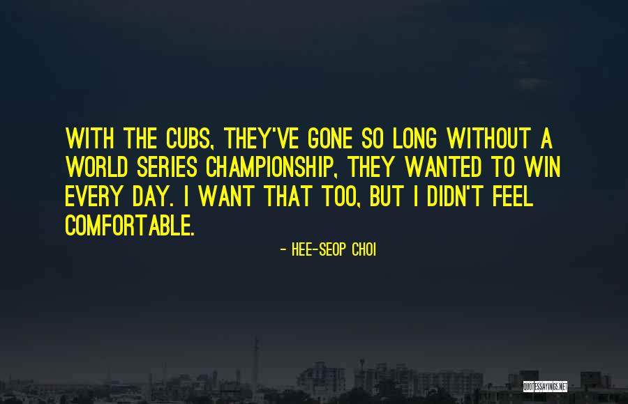 Competitors Working Together Quotes By Hee-seop Choi Competitors Working Together Quotes By Hee-seop Choi