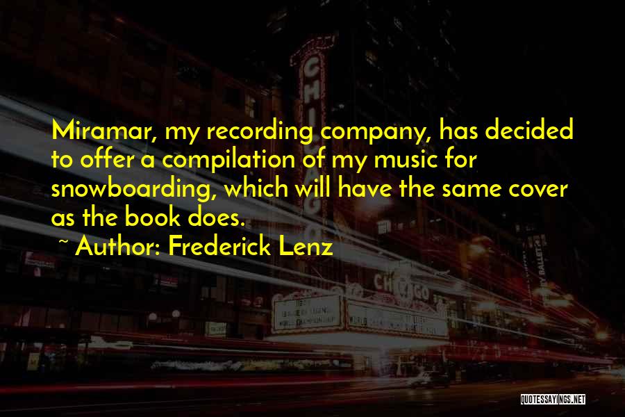 Compilation Quotes By Frederick Lenz