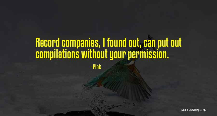 Compilations Quotes By Pink Compilations Quotes By Pink