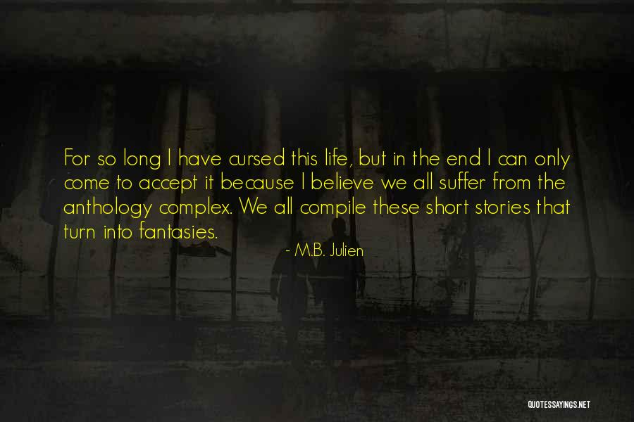 Compile Quotes By M.B. Julien Compile Quotes By M.B. Julien