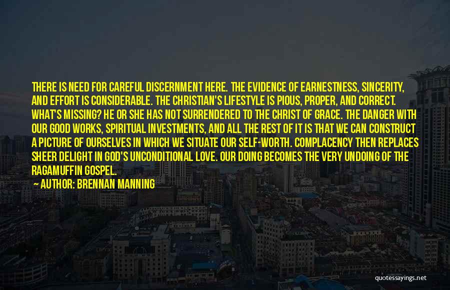 Complacency Love Quotes By Brennan Manning