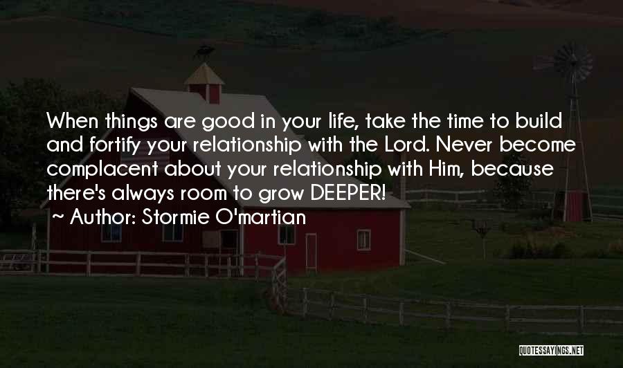 Complacent Relationship Quotes By Stormie O'martian