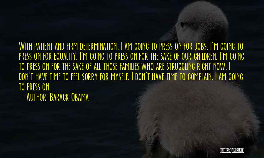 Complain Quotes By Barack Obama