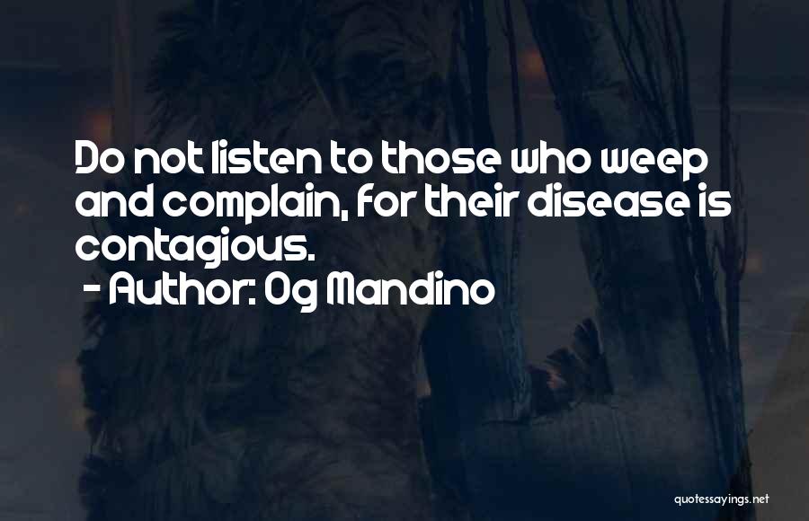 Complain Quotes By Og Mandino