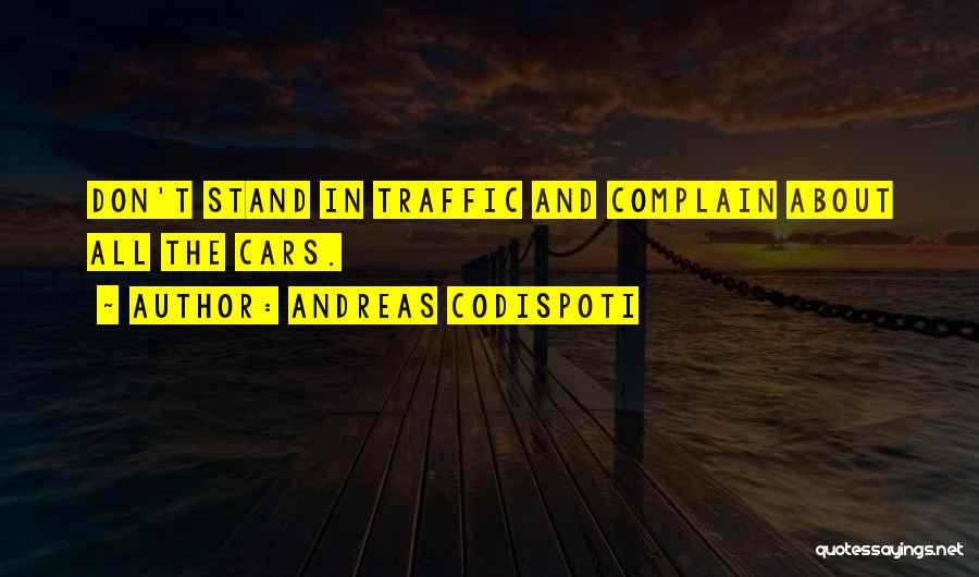 Complainers Quotes By Andreas Codispoti