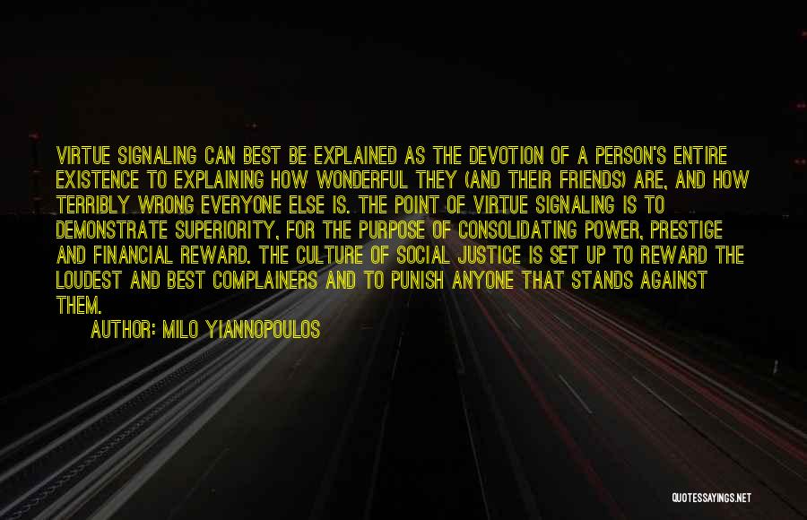 Complainers Quotes By Milo Yiannopoulos