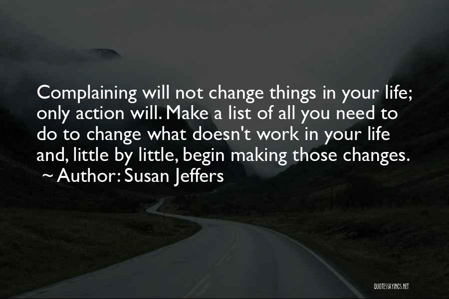 Complaining And Change Quotes By Susan Jeffers