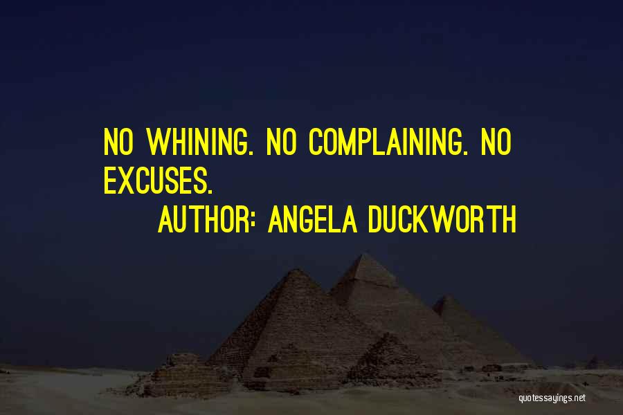 Complaining And Whining Quotes By Angela Duckworth
