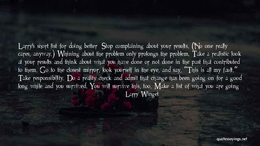 Complaining And Whining Quotes By Larry Winget