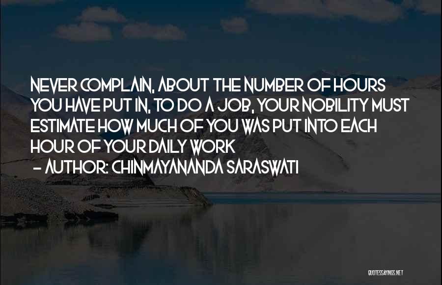 Complaining At Work Quotes By Chinmayananda Saraswati